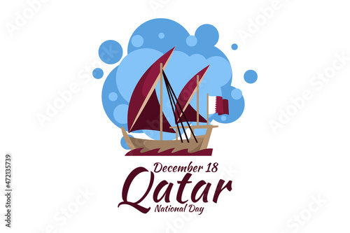 December 18, Qatar National Day Vector Illustration. Suitable for greeting card, poster and banner.