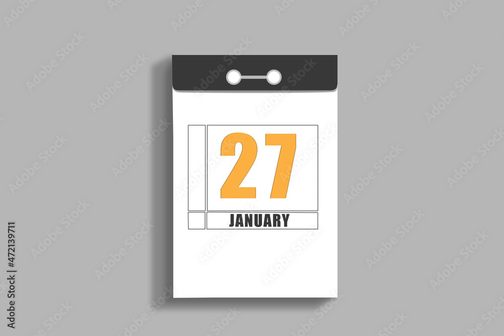 january 27. 27th day of month, calendar date.White page of tear-off calendar, on gray insulated wall. Concept of day of year, time planner, winter month january 27. 27th day of month, calendar date.White page of tear-off calendar, on gray insulated wall. Concept of day of year, time planner, winter month