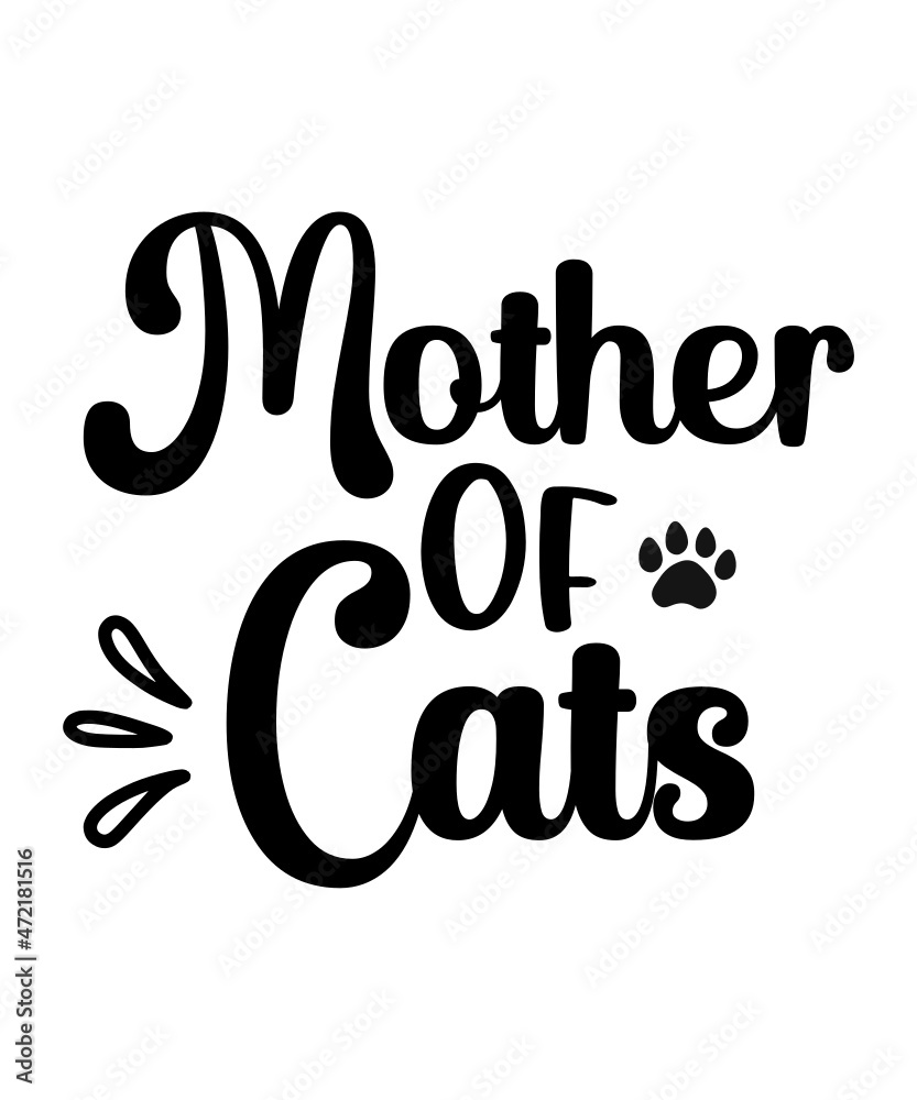 Fototapeta premium Cat SVG Bundle, cat mom svg, fur mom svg, svg designs, pet svg, paw svg, kitten svg, cat face svg, funny svg quotes, kitty svg, svg sayings