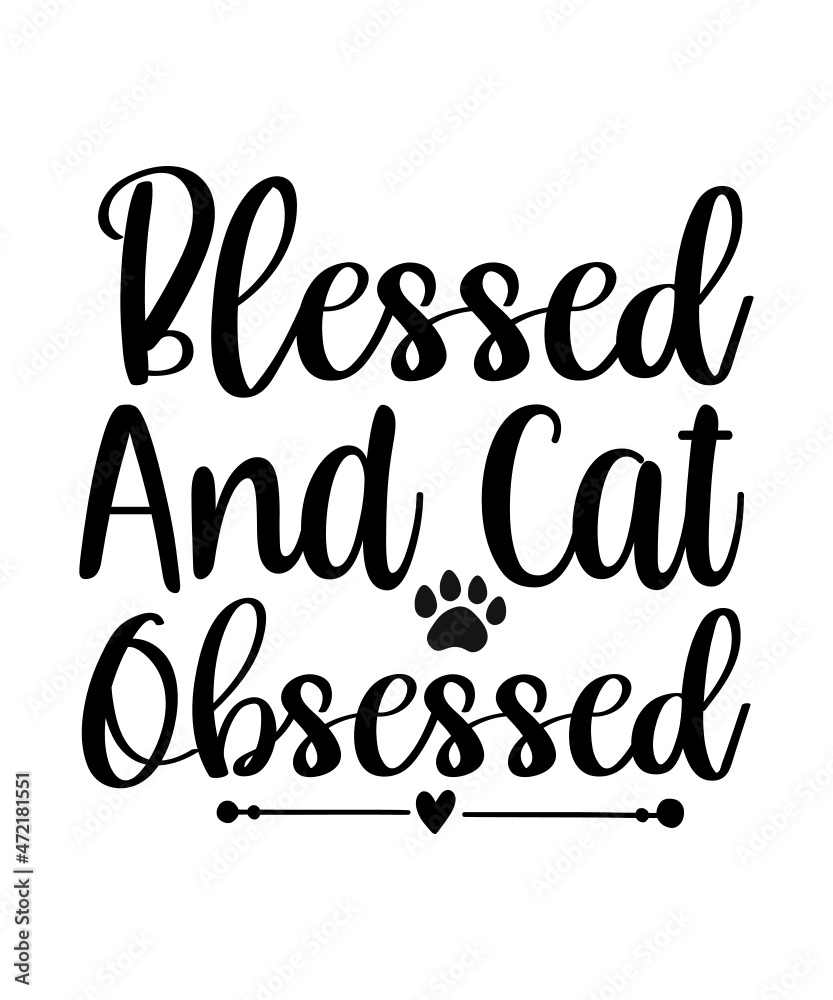 Fototapeta premium Cat SVG Bundle, cat mom svg, fur mom svg, svg designs, pet svg, paw svg, kitten svg, cat face svg, funny svg quotes, kitty svg, svg sayings