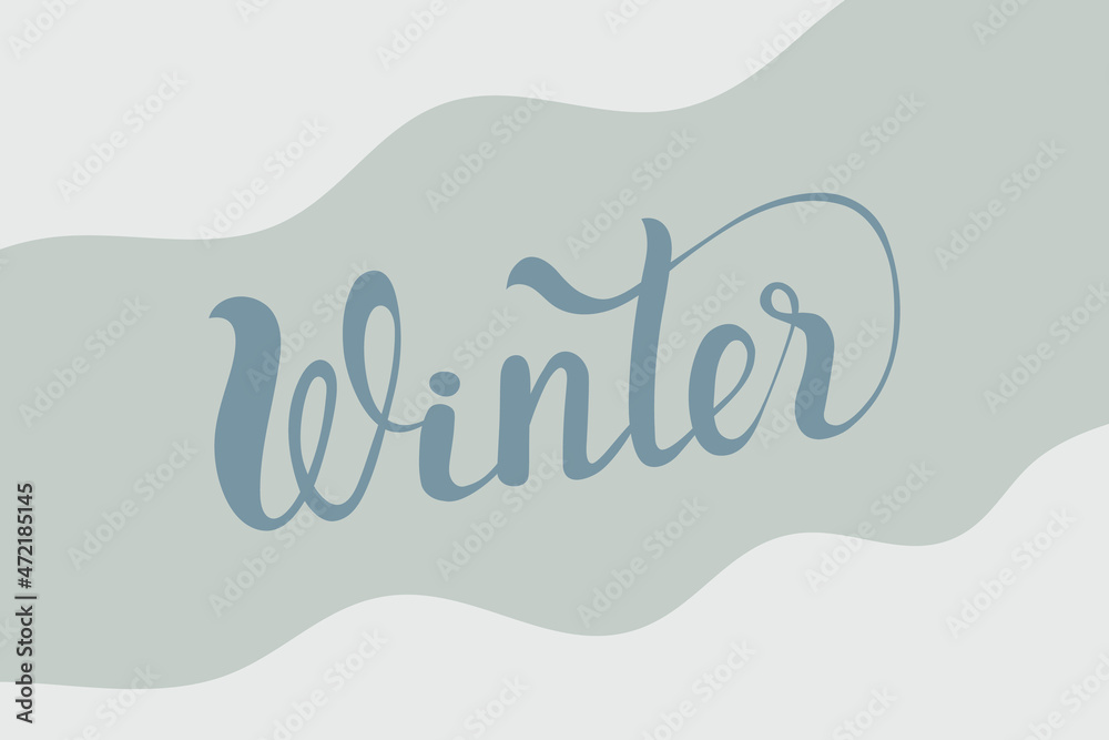 Winter - hand lettering word, design for New Year card. Snow frosty flyer template for congratulating friends. Winter - hand lettering word, design for New Year card. Snow frosty flyer template for congratulating friends.