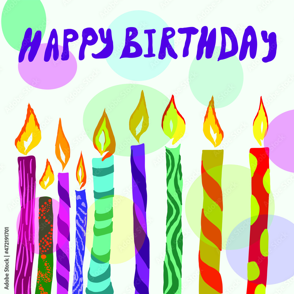 Festive card with candles for birthday. The inscription Festive card with candles for birthday. The inscription