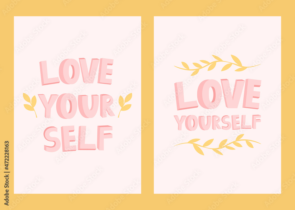 Love yourself poster in vector. Inspirational self-motivation and self-love quotes for poster, greeting card, t-shirt, banner. Design print with cute pink letters in doodle style.