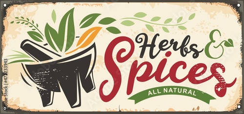Herbs and spices retro store sign with various aromatic plants. Vintage poster with mortar and pestle graphic. 