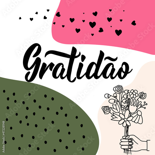 Gratitude card. Translation from Portuguese - Gratitude. Modern calligraphy. Gratidao