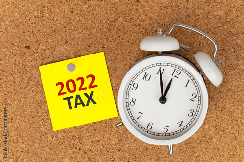 2022 tax time. new year raise and tax. economy concept background. 