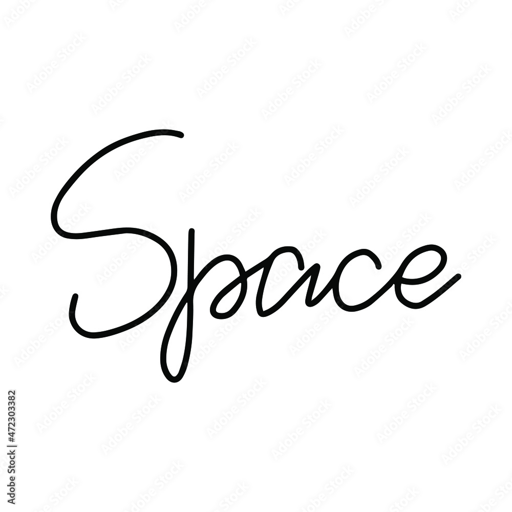 Space. Hand drawn word. Simple vector lettering for prints, cards, posters. Space. Hand drawn word. Simple vector lettering for prints, cards, posters.