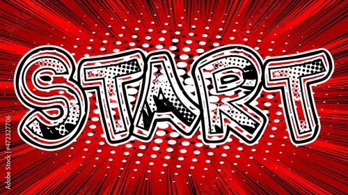 Start. Comic book word text on abstract comics background. Retro pop art style illustration.