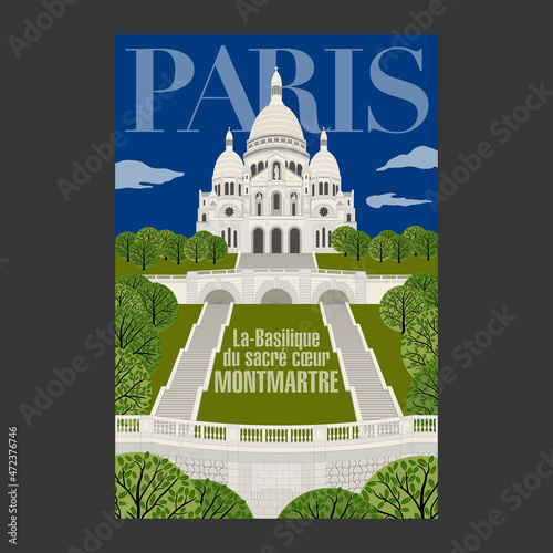 Affiche touristique réaliste d’un paysage parisien avec un bâtiment historique traditionnel, le Sacré cœur, afin de laisser aux touristes un souvenir de Paris en France. photo