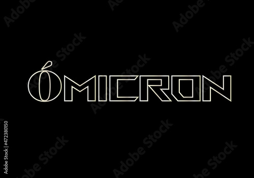 Ómicron, en texto con trazo plateado sobre fondo negro. Titulo de la variante ómicron en trazo plateado blanco neón sobre fondo negro. Nombre de la letra griega ómicron