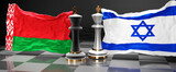 Belarus Israel summit, meeting or aliance between those two countries that aims at solving political issues, symbolized by a chess game with national flags, 3d illustration