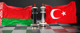 Belarus Turkey summit, meeting or aliance between those two countries that aims at solving political issues, symbolized by a chess game with national flags, 3d illustration