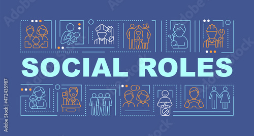Social roles blue word concepts banner. Moral norms for people function. Infographics with linear icons on blue background. Isolated creative typography. Vector outline color illustration with text