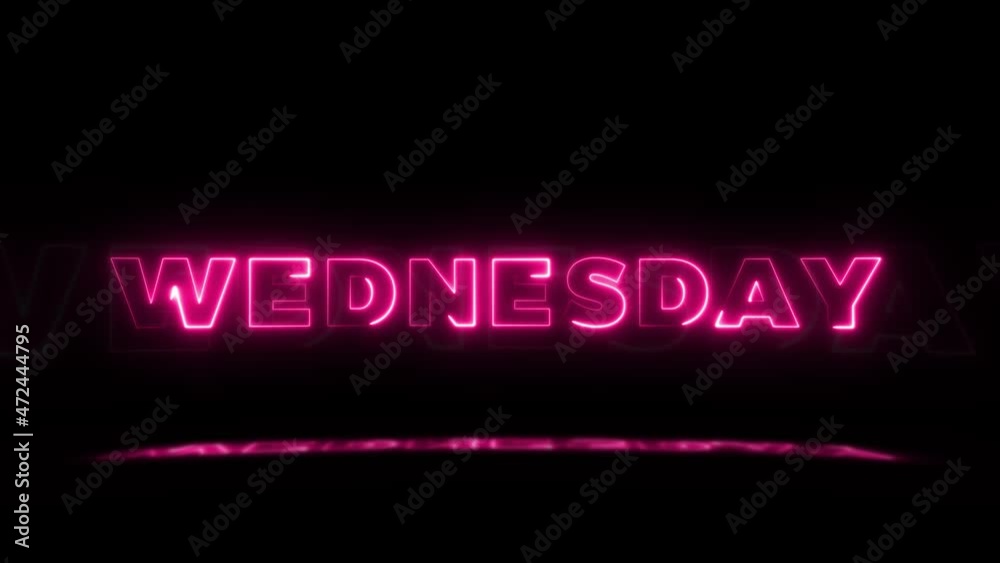 Word &lsquo;WEDNESDAY&rsquo; neon glowing on a black background with reflections on
