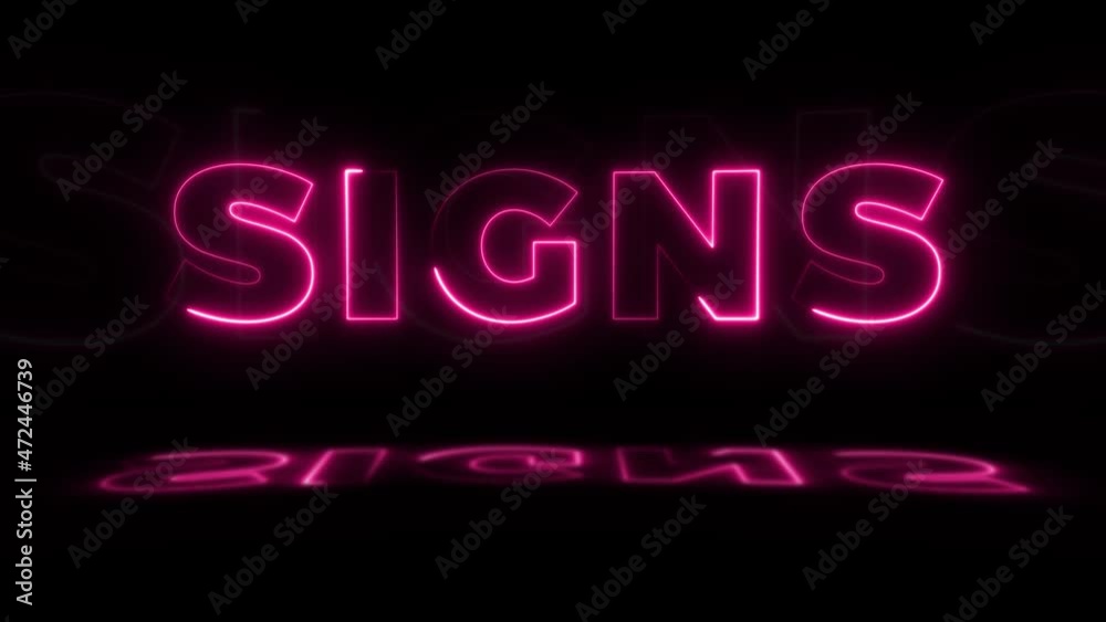 Word 'SIGNS' neon glowing on a black background with reflections on a floor. Neon glow signs in seamless loop motion graphic Word 'SIGNS' neon glowing on a black background with reflections on a floor. Neon glow signs in seamless loop motion graphic