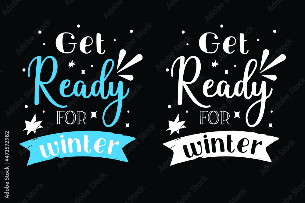Winter typography t-shirt design. winter lettering design.
winter quotes t-shirt design.