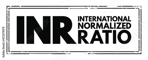 INR - International Normalized Ratio acronym, medical concept background