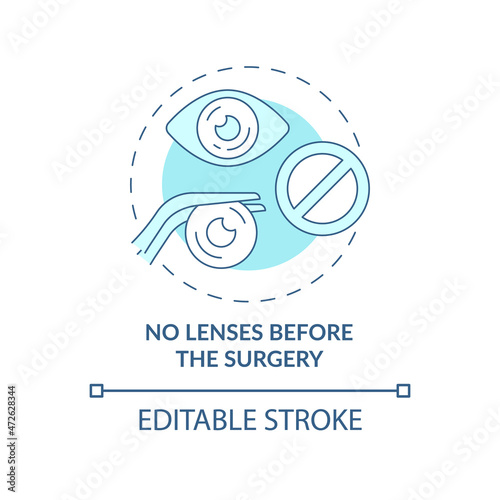 No lenses before the surgery blue concept icon. Doctor prescription and warning before surgery abstract idea thin line illustration. Vector isolated outline color drawing. Editable stroke
