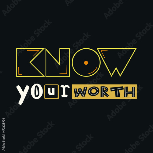 typography t shirt, know your worth typography, unique style t shirt, modern style design, t shirt design