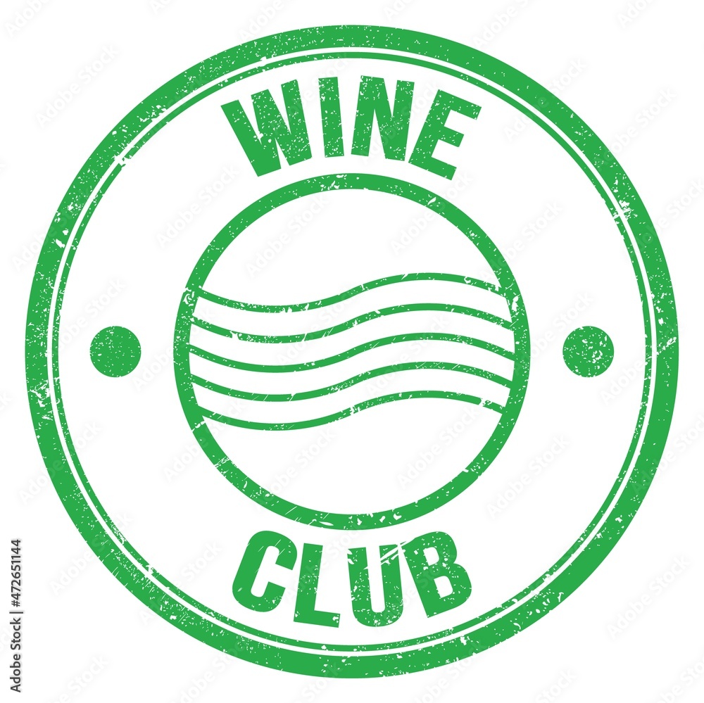 WINE CLUB text on green round postal stamp sign WINE CLUB text on green round postal stamp sign
