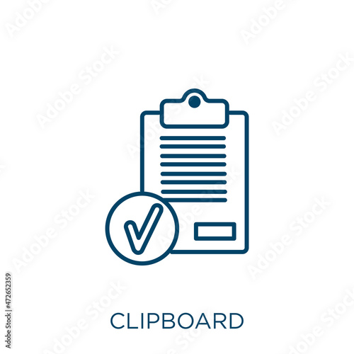 clipboard icon. Thin linear clipboard outline icon isolated on white background. Line vector clipboard sign, symbol for web and mobile.