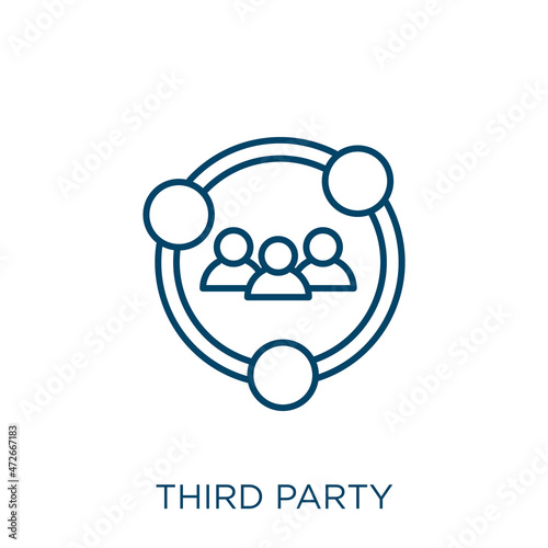 third party icon. Thin linear third party outline icon isolated on white background. Line vector third party sign, symbol for web and mobile.