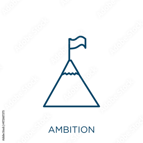 ambition icon. Thin linear ambition outline icon isolated on white background. Line vector ambition sign, symbol for web and mobile.