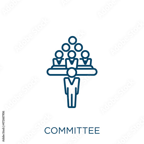 committee icon. Thin linear committee outline icon isolated on white background. Line vector committee sign, symbol for web and mobile.