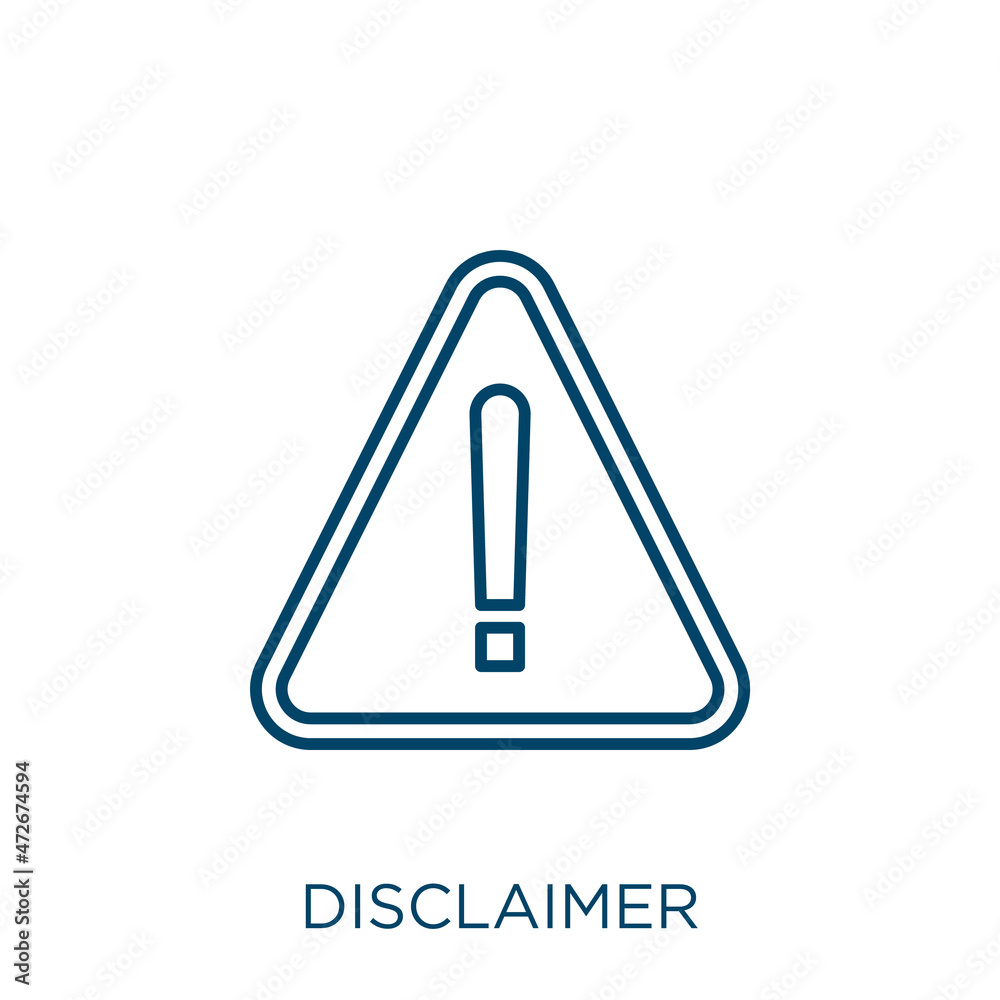 Disclaimer Icon Thin Linear Disclaimer Outline Icon Isolated On White Disclaimer Icon Thin Linear Disclaimer Outline Icon Isolated On White