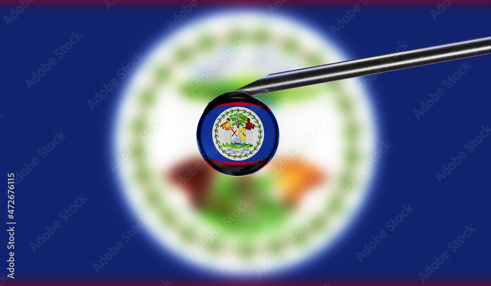 Vaccine syringe with drop on needle against national flag of Belize background. Medical concept vaccination. Coronavirus Sars-Cov-2 pandemic protection. National safety idea.
