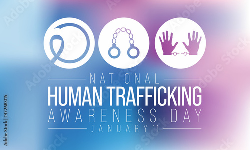 National human trafficking awareness day is observed every year on January 11, to raising awareness about the different forms of human trafficking, also known as modern slavery. Vector illustration