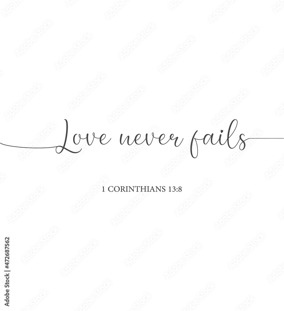 Love Never Fails