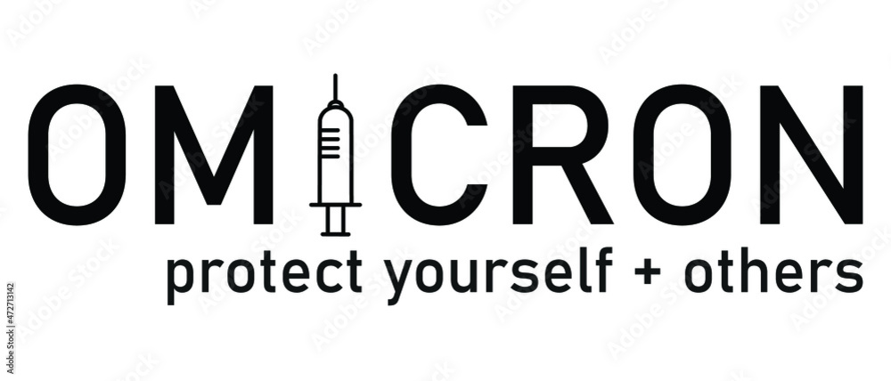 Fototapeta premium Vector saying to protect yourself and other from the Omicron variant by getting your COVID-19 vaccine. COVID-19 booster, protection, vaccine, 3rd dose.