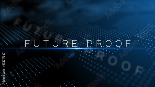 Future proof message text word on modern blue background