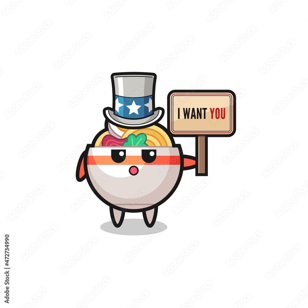 noodle bowl cartoon as uncle Sam holding the banner I want you