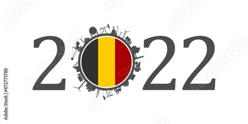 2022 year number with industrial icons around zero digit. Flag of Belgium.