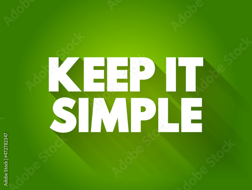 Keep It Simple text quote, concept background