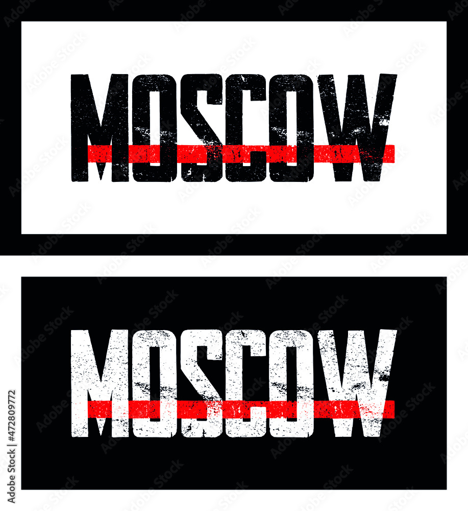 Moscow with red line. Grunge city name crossed with red line. Isolated on both black and white background. T-Shirt design vector. City name shirt design. Series character names.