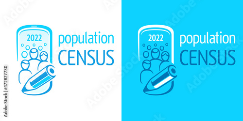 Population census 2022. Vector logo of opinion poll an social survey. Conceptual symbol of online counting of citizens. Frame of smartphone, crowd, family and scribe's pencil. White and blue banner photo