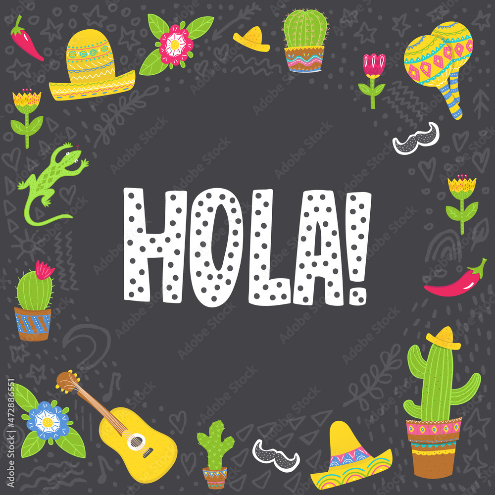 Colorful lettering composition, word Hola upon black background. Cute Spanish and Mexican elements. Flat design for cards, posters, banners, prints and other designs