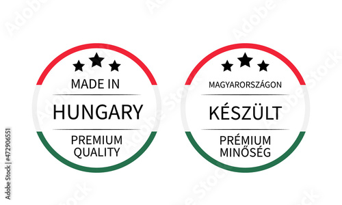 Made in Hungary round labels in English and in Hungarian languages. Quality mark vector icon. Perfect for logo design, tags, badges, stickers, emblem, product package