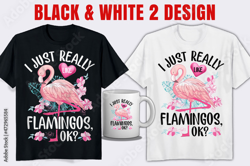 I Just Really Like Flamingo Ok Svg, Trending Svg, Flamingo Svg, Tropical Flamingo, Tropical Svg, Cute Flamingo Svg, Funny Flamingo Svg
