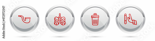 Set line No pipe smoking, Disease lungs, Trash can and Giving up cigarette. Silver circle button. Vector