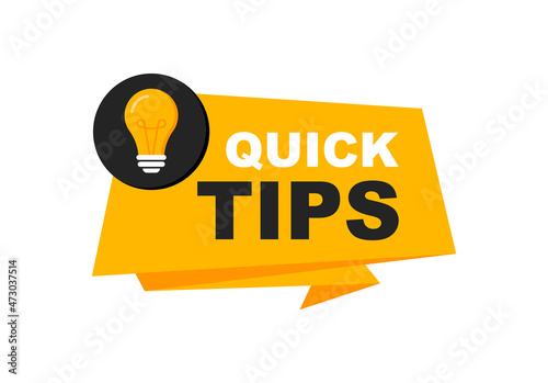 Quick tips logo with light bulb. Quick tips badge. Top tips, helpful tricks, tooltip, advice and idea for business and advertising. Vector illustration.