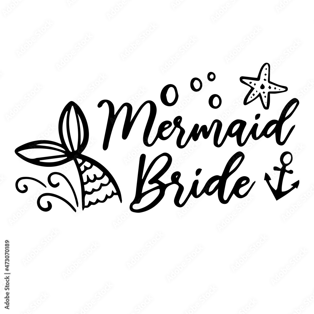 mermaid bride logo inspirational quotes typography lettering design mermaid bride logo inspirational quotes typography lettering design