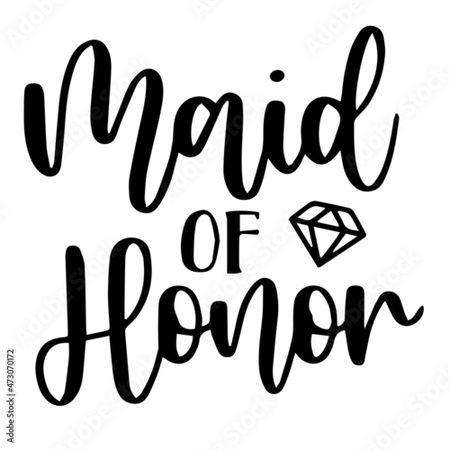 maid of honor logo inspirational quotes typography lettering design