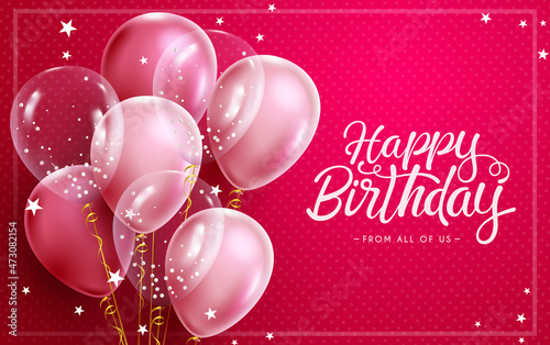 Birthday pink balloons vector design. Happy birthday greeting text in pink background with girly rosegold balloon decoration for celebrating birth day party messages. Vector illustration.
