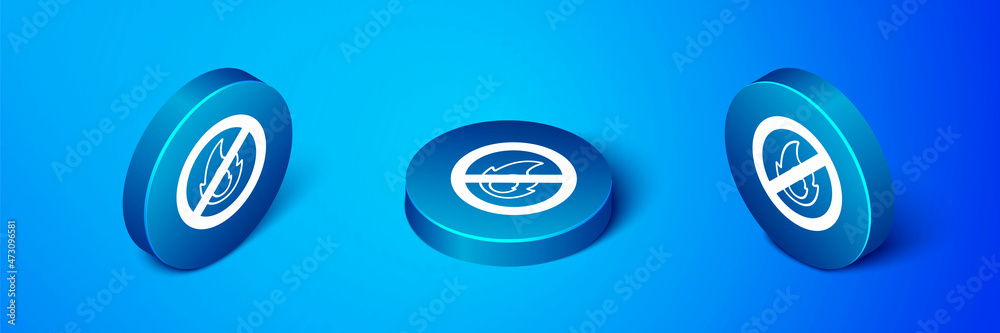 Isometric No fire icon isolated on blue background. Fire prohibition and forbidden. Blue circle button. Vector Isometric No fire icon isolated on blue background. Fire prohibition and forbidden. Blue circle button. Vector
