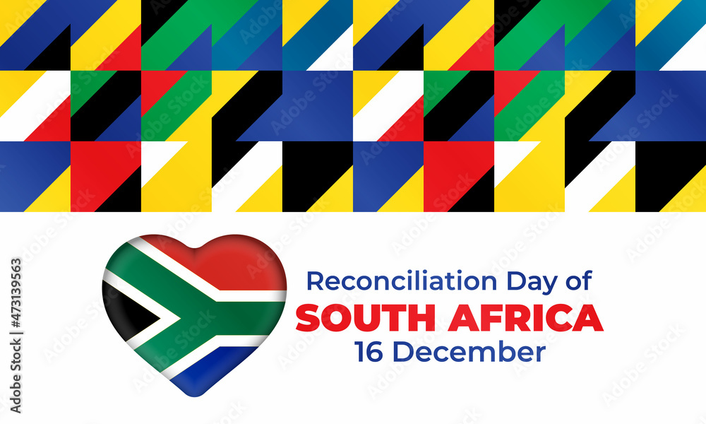 The Day of Reconciliation is a public holiday in South Africa. December 16th. The intention is to celebrate the end of apartheid and foster reconciliation between different racial groups. 