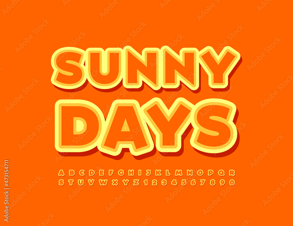 Vector summer Emblem Sunny Days.  Funny Orange Font. Bright trendy Alphabet Letters and Numbers for Children.